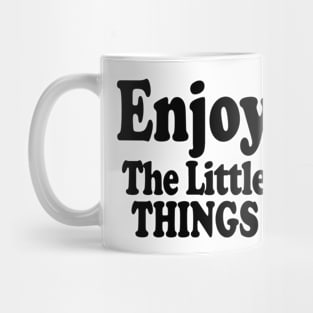 Enjoy The Little Things - Microbiology Mug